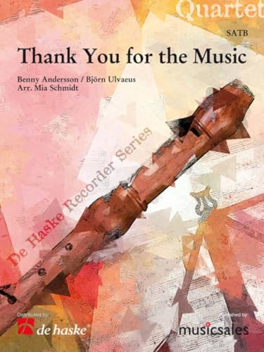 Thank You for the Music, für Blöckflötenquartett, Partitur u. Einzelstimmen