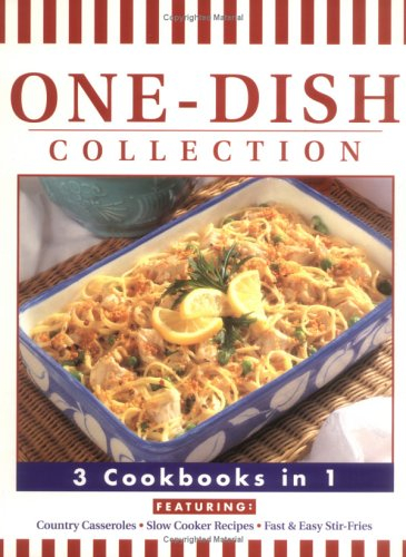 3 Cookbooks in 1 (Easy Home Cooking): Country Casseroles/ Slow Cooker Recipes/ Fast & Easy Stir-Fries