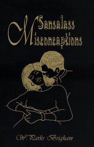 Senseless Misconceptions