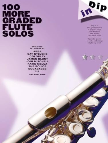 Dip In:100 More Graded Flute Solos