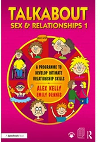 Talkabout Sex and Relationships 1: A Programme to Develop Intimate Relationship Skills