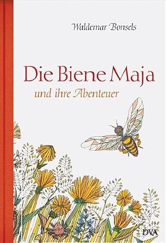 Die Biene Maja und ihre Abenteuer: Neuausgabe