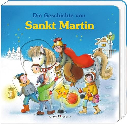 Die Geschichte von Sankt Martin (Pappbilderbücher)
