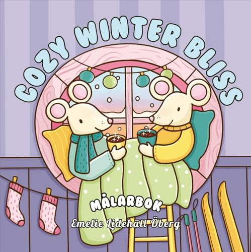 Cozy Winter Bliss : Målarbok