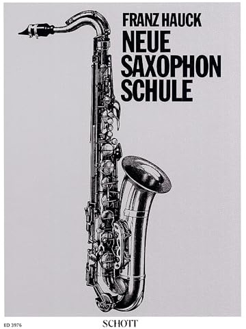 Neue Saxophon-Schule: Saxophon.