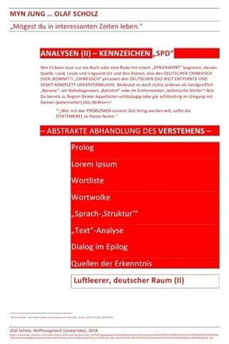MYN JUNG … OLAF SCHOLZ – ANALYSEN (II) – KENNZEICHEN „SPD“: „Mögest du in interessanten Zeiten leben.“