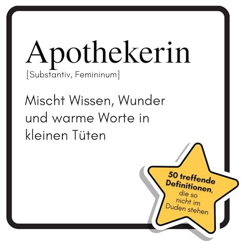 Apothekerin: Mischt Wissen, Wunder und warme Worte in kleinen Tüten. Das lustige Geschenkbuch für Mann, Frau, Kollege, Freund zu Geburtstag, Weihnachten