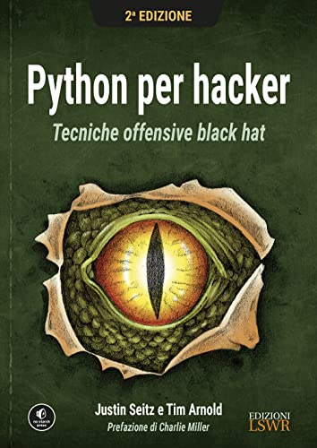 Python per hacker. Tecniche offensive black hat (Digital Lifestyle Pro)