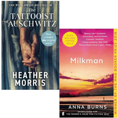 The Tattooist of Auschwitz By Heather Morris & Milkman By Anna Burns 2 Books Collection Set