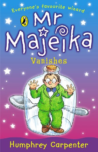 Mr Majeika Vanishes (Mr Majeika, 16)