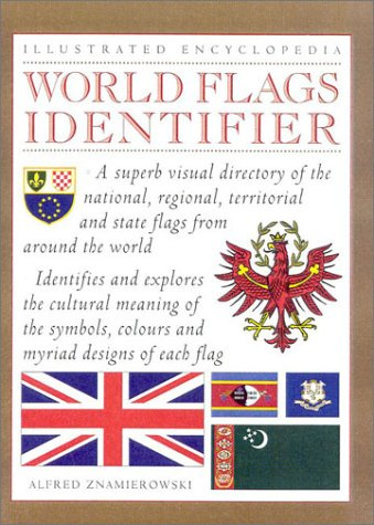 World Flags Identifier (Illustrated Encyclopedia S.)