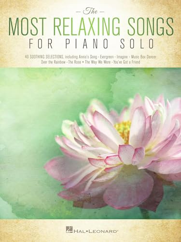 The Most Relaxing Songs For Piano Solo