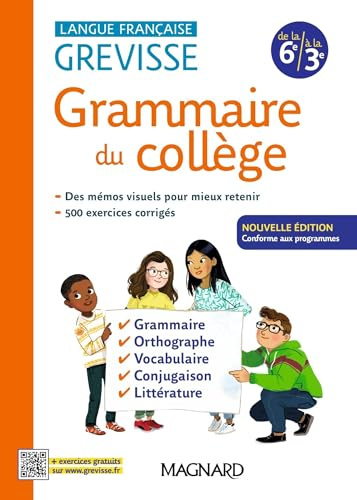Grevisse du collège: Langue française - 6e à la 3e