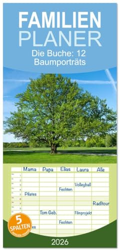 Familienplaner 2026 - Die Buche: 12 Baumporträts mit 5 Spalten (Wandkalender, 21 cm x 45 cm), CALVENDO: Die Rotbuche im Wandel der Jahreszeiten (CALVENDO Natur)