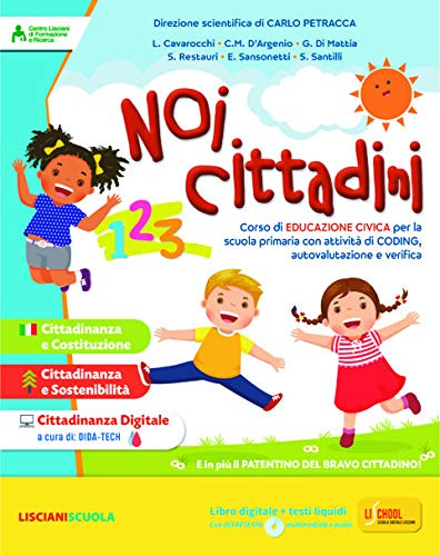 Noi cittadini. Per la 1ª, 2ª e 3ª classe elementare