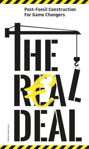 The Real Deal: Post-fossil Construction for Game Changers