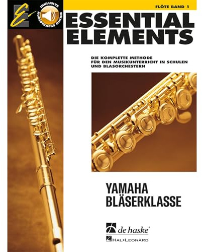 Essential Elements 01 für Flöte + Audio- Online: Die komplette Methode für den Musikunterricht in Schulen und Blasorchestern