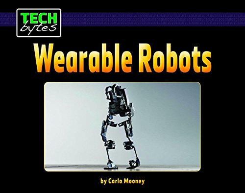 Wearable Robots (Tech Bytes)