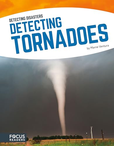 Detecting Tornadoes (Detecting Disasters) (Detecting Disasters (Paperback))