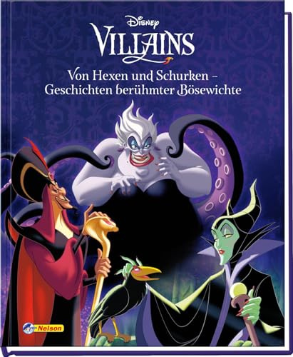 Disney Villains: Von Hexen und Schurken - Geschichten berühmter Bösewichte: Zum Vor- und Selbstlesen für Kinder ab 4 Jahren (Disney Klassiker)