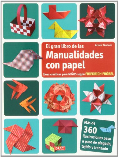 Gran libro de las manualidades con papel,El (EL LIBRO DE)