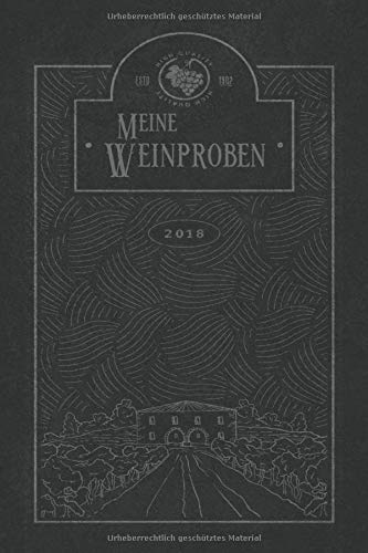 Meine Weinproben: Weinbewertung & Weinverkostung zur Weinqualität - Bewertungsvorlagen für Weinliebhaber - Praktisches A5 Notizbuch Zum Eintragen Der ... Vintage Nostalgisch Weinetikett Schwarz