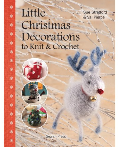 Little Christmas Decorations to Knit & Crochet