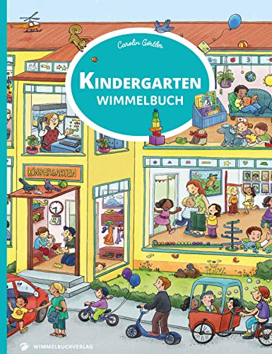 Kindergarten Wimmelbuch: Bilderbuch ab 3 Jahren