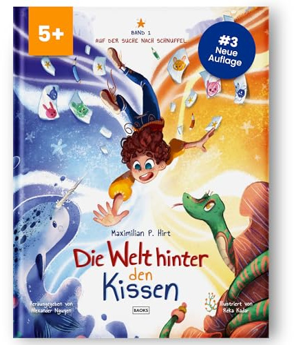 Die Welt hinter den Kissen: Entfessle die Fantasie und forme kreative Köpfe mit interaktiven Geschichten für Eltern und neugierige kleine Entdecker: Auf der Suche nach Schnuffel
