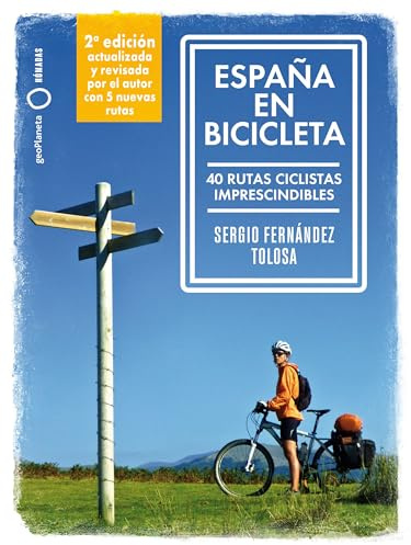 España en bicicleta 2: 40 rutas ciclistas imprescindibles (Nómadas)
