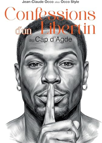 Confessions d'un Libertin au Cap d'Agde