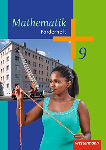 Mathematik - Arbeitshefte Ausgabe 2014 für die Sekundarstufe I: Förderheft 9: Ausgabe 2014 - Sekundarstufe 1