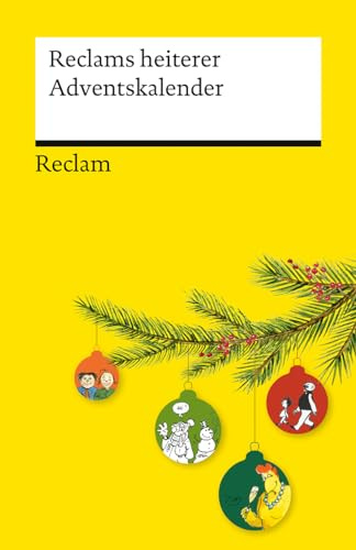 Reclams heiterer Adventskalender: Warten auf Heiligabend mit humorvollen Erzählungen, Comics und Geschichten: 14580