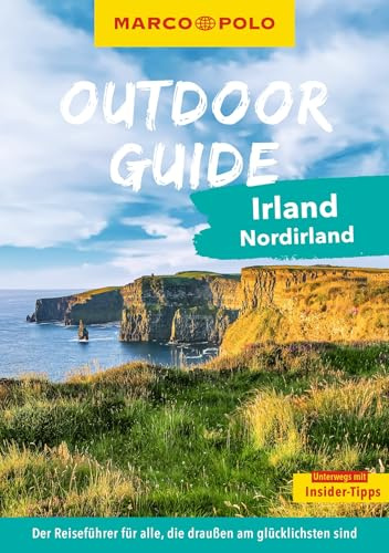 MARCO POLO OUTDOOR GUIDE Reiseführer Irland & Nordirland: Mit rund 150 Outdoor-Erlebnissen für alle, die am liebsten draußen sind
