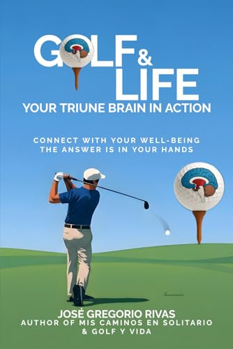 Golf and Life: Your Triune Brain in Action