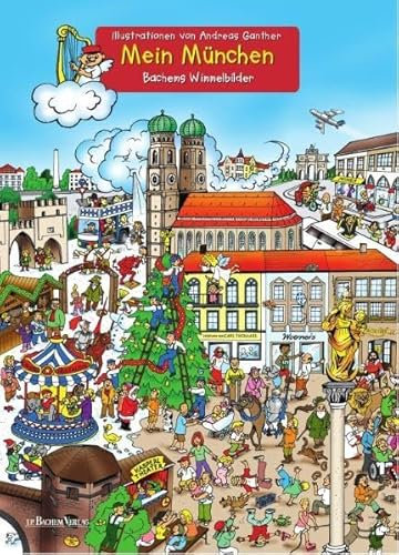 Mein München: Bachems Wimmelbilder