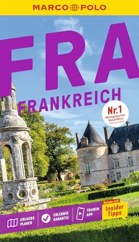 MARCO POLO Reiseführer Frankreich: Reisen mit Insider-Tipps. Inklusive kostenloser Touren-App