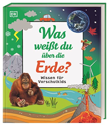 Wissen für Vorschulkids. Was weißt du über die Erde?: Erstes großes Natursachbuch mit Fotos und Lesebändchen. Für Kinder ab 4 Jahren