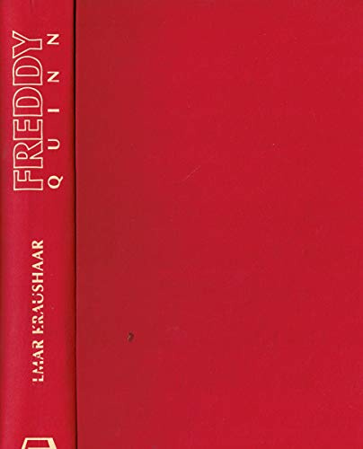 Freddy Quinn: Ein unwahrscheinliches Leben