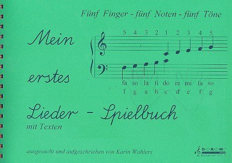 Mein erstes Liederspielbuch: für Klavier mit Texten