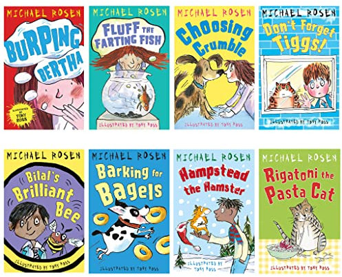 Michael Rosen 8 Books Collection(Burping Bertha, Fluff the Farting Fish, Choosing Crumble, Don't Forget Tiggs!, Bilal's Brilliant Bee,Barking for Bagels,Hampstead the Hamster & Rigatoni the Pasta Cat)
