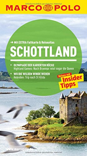 MARCO POLO Reiseführer Schottland: Reisen mit Insider-Tipps. Mit EXTRA Faltkarte & Reiseatlas