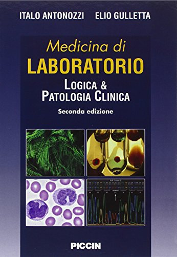 Medicina di laboratorio. Logica e patologia clinica