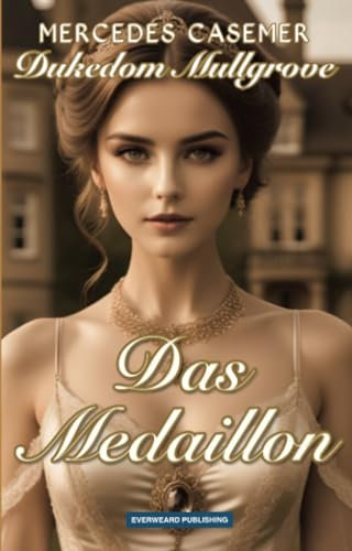 Dukedom Mullgrove - Das Medaillon