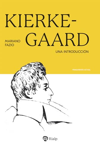 Kierkegaard: Una introducción (Pensamiento Actual)