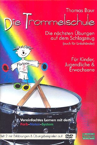 Die Trommelschule Band 2 (+DVD) : für Schlagzeug
