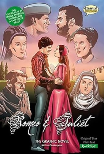 Romeo and Juliet The Graphic Novel: Quick Text