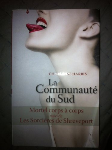 Mortel Corps À Corps; Les Sorcières De Shreveport