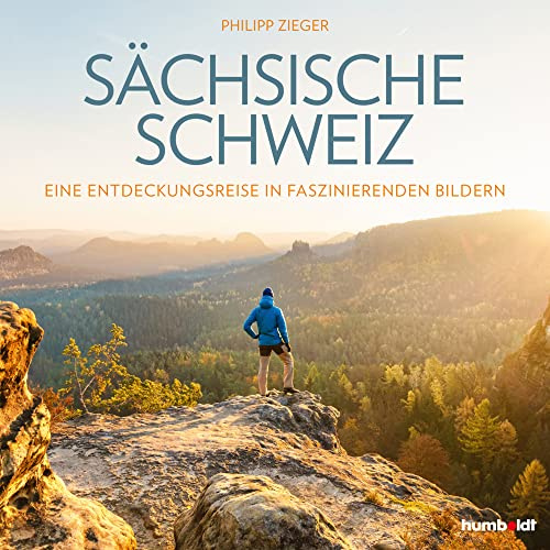 Sächsische Schweiz: Eine Entdeckungsreise in faszinierenden Bildern