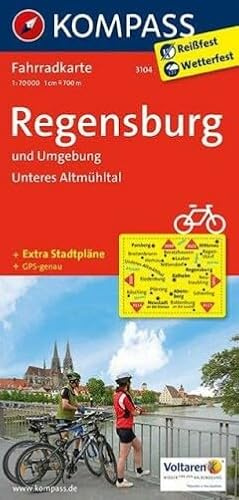Regensburg und Umgebung - Unteres Altmühltal: Fahrradkarte. GPS-genau. 1:70000 (KOMPASS Fahrradkarte, Band 3104)